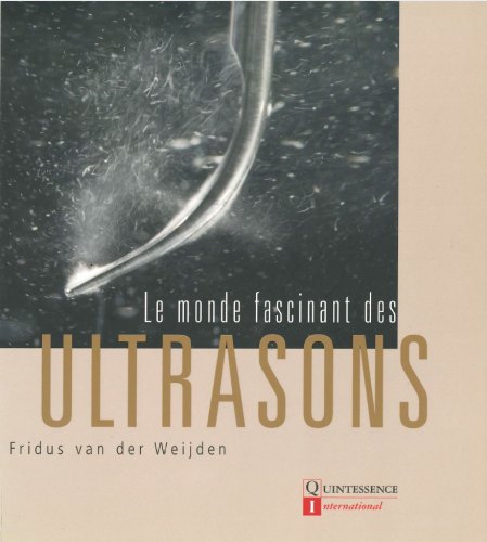 Le Monde Fascinant des Ultrasons