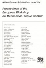 Proceedings of the European Workshop on Mechanical Plaque Control